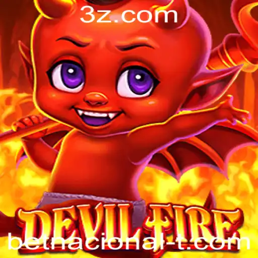 Explorando DevilFire: O Novo Sensação dos Jogos de Aventura com Betnacional